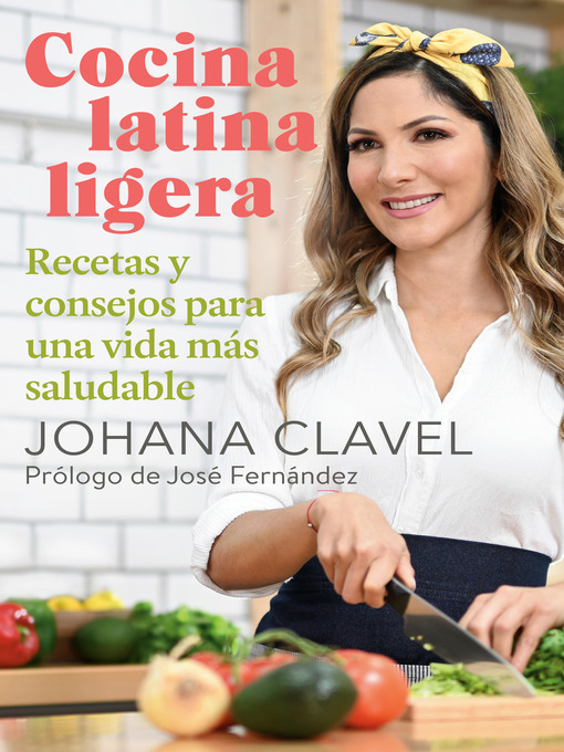 Title details for Cocina latina ligera by Johana Clavel - Available